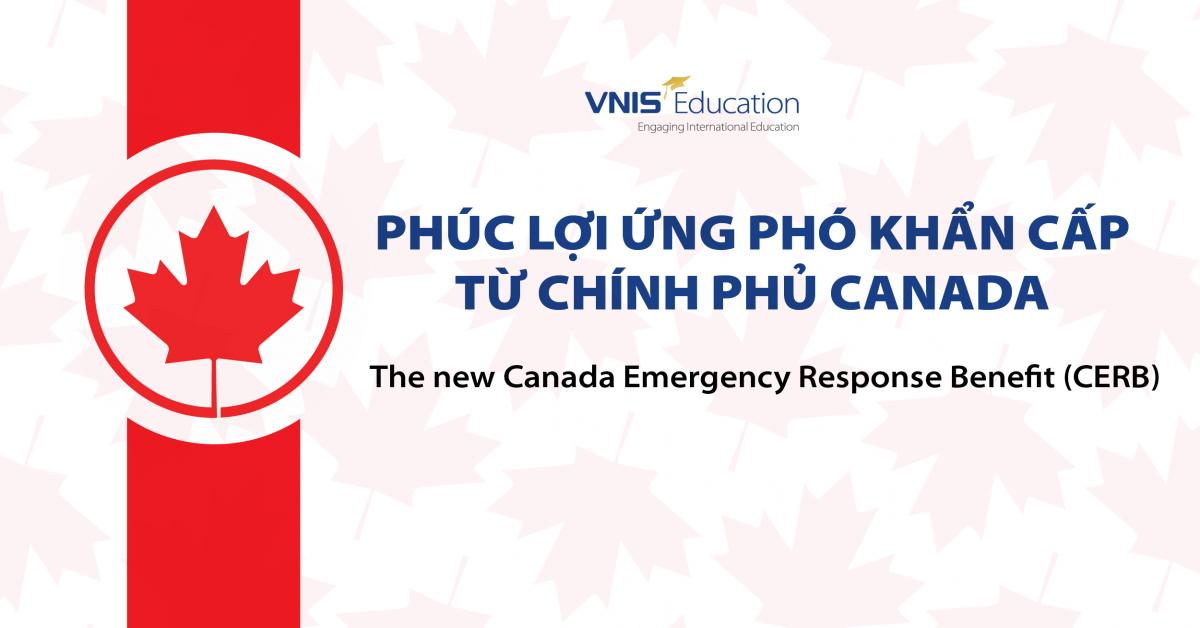 Canada công bố Chương trình Phúc lợi Ứng phó Khẩn Cấp (CERB) bởi COVID-19