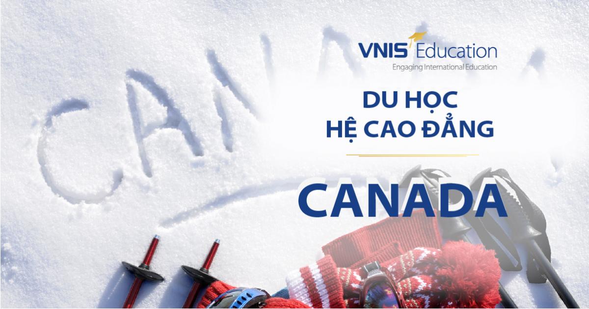 Du học Cao đẳng Canada: Lợi ích chẳng kém Đại học