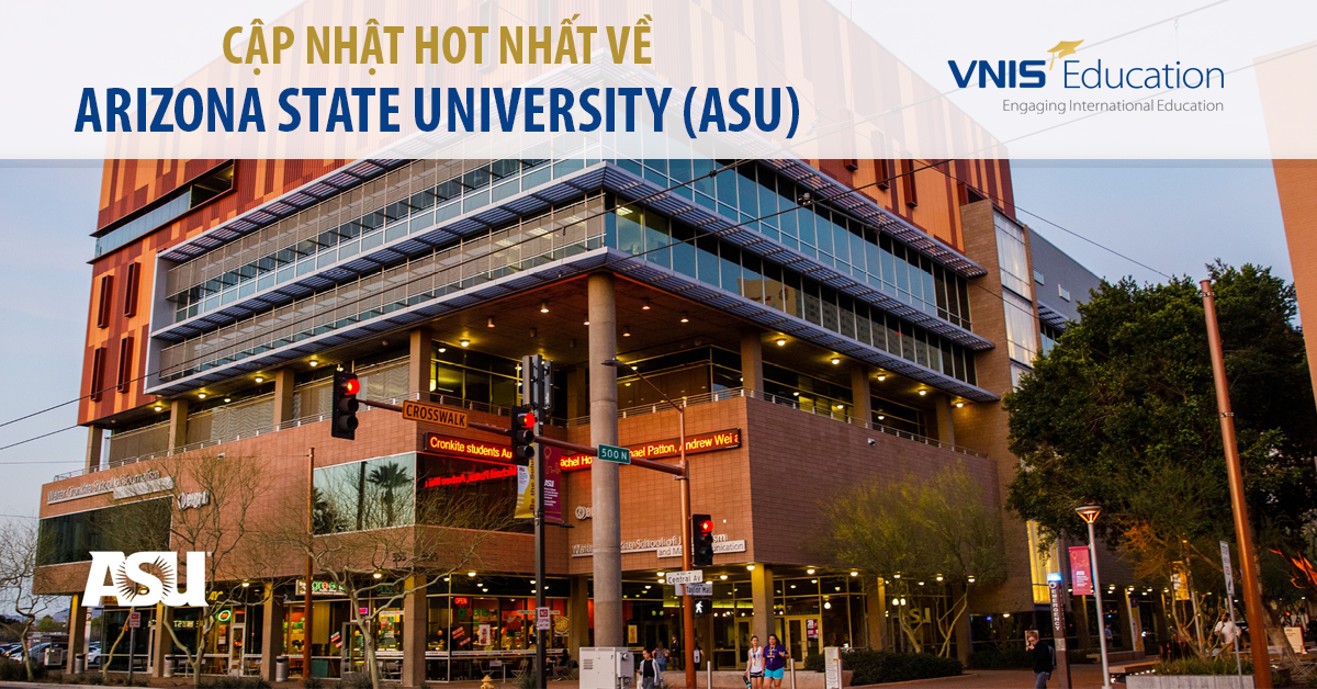 Cập nhật hot nhất về Arizona State University (ASU)