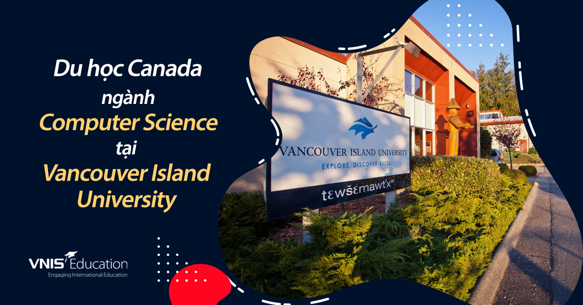 Du học Canada ngành Computer Science tại Vancouver Island University