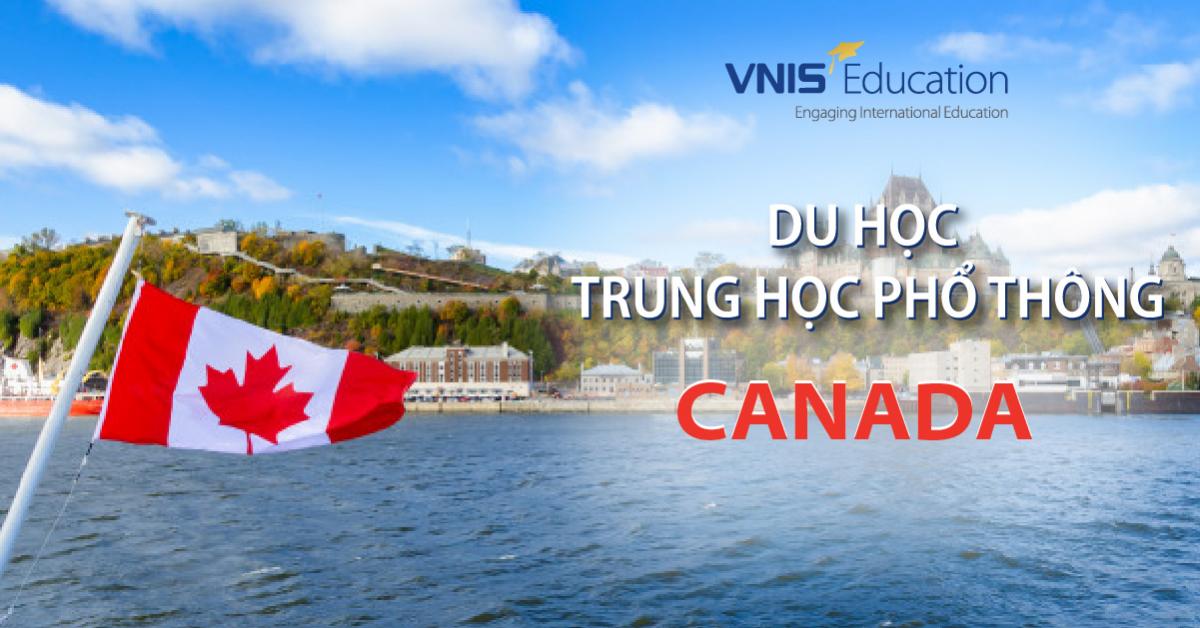 Du học Trung học Canada: Chất lượng cao, chi phí tốt