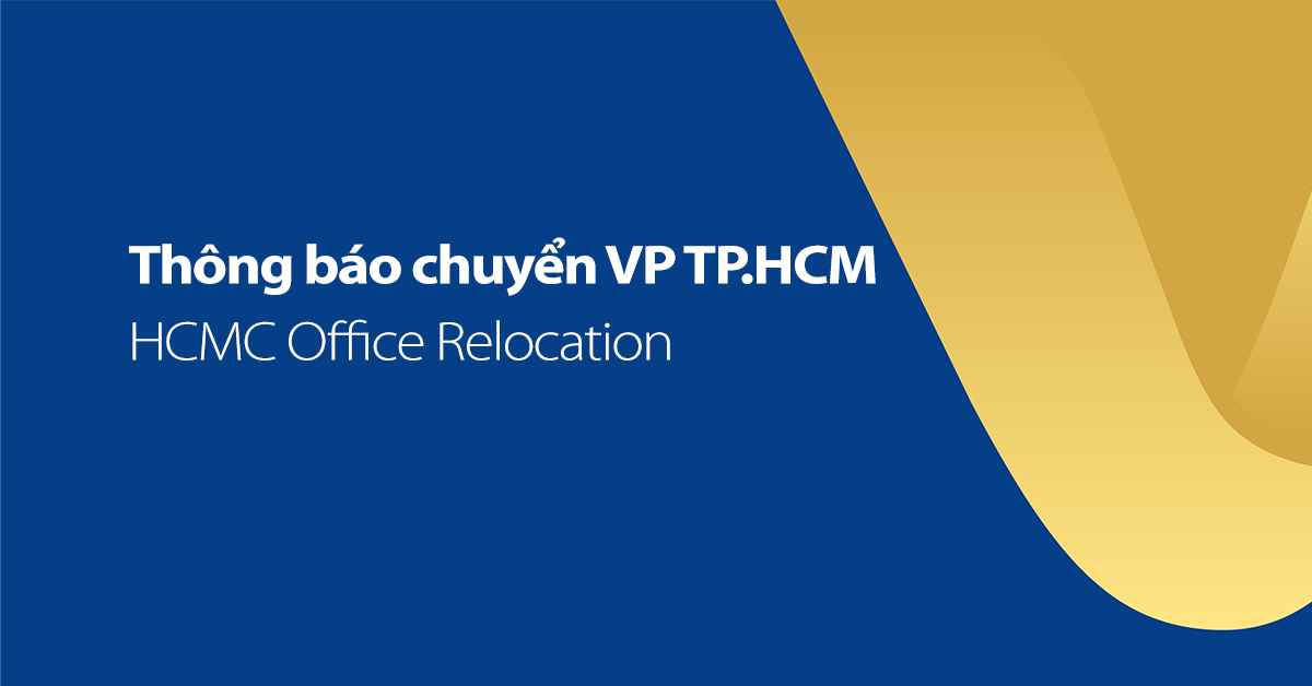 Thông báo chuyển Văn phòng TP. Hồ Chí Minh