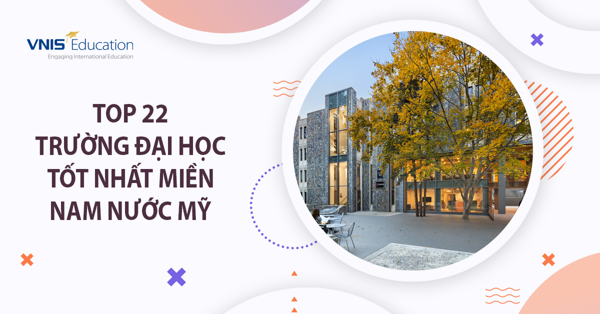 Top 22 trường đại học tốt nhất miền Nam nước Mỹ