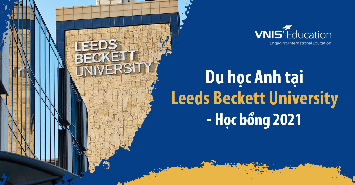 Du học Anh tại Leeds Beckett University – Học bổng 2021
