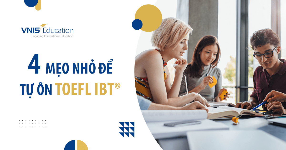4 mẹo nhỏ để tự ôn TOEFL iBT®
