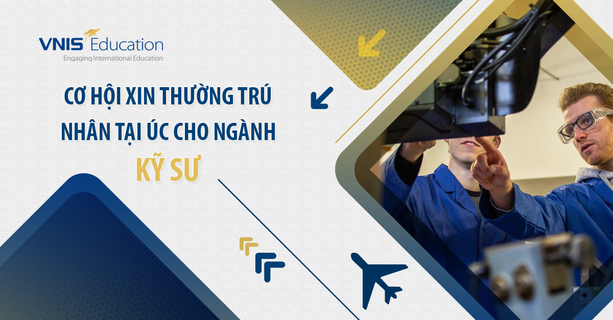 Cơ hội xin thường trú nhân tại Úc cho ngành Kỹ Sư