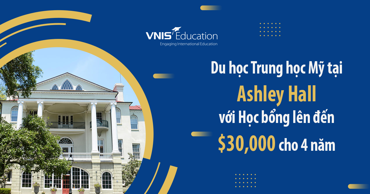 Du học Trung học Mỹ tại Ashley Hall với học bổng đến $30,000 – 4 năm