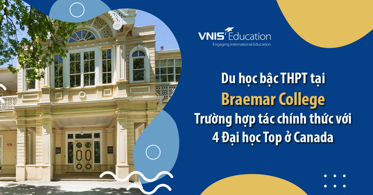 Du học bậc THPT tại Braemar College – với 4 Đại học Top ở Canada