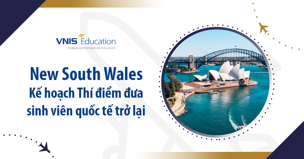 New South Wales – Kế hoạch Thí điểm đưa sinh viên quốc tế trở lại