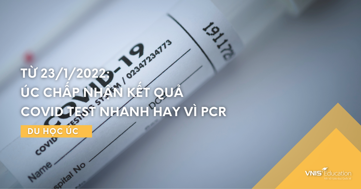 Từ 23/1/2022: Úc chấp nhận kết quả COVID test nhanh thay vì PCR