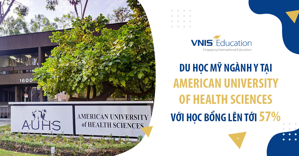 Du học Mỹ ngành Y tại American University of Health Sciences với Học bổng lên tới 57%