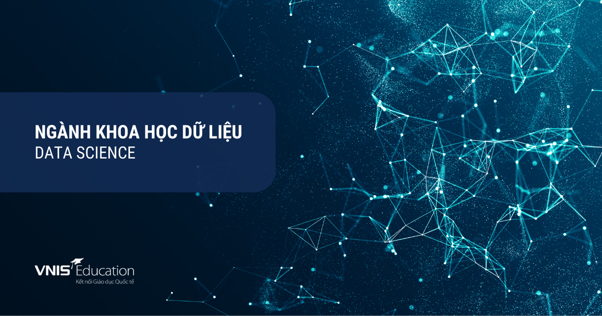 Du học ngành Khoa học Dữ liệu là học gì? Nên du học ở đâu?