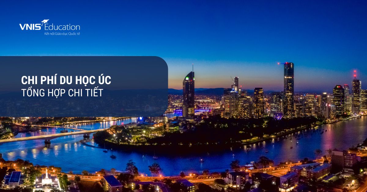 Tìm Hiểu Chi Tiết: Chi Phí Du Học Úc Mỗi Năm Hết Bao Nhiêu?