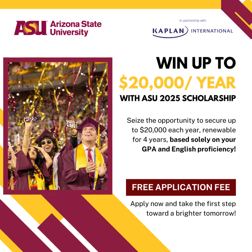 Học Bổng Lên Đến $20,000/Năm Từ Arizona State University
